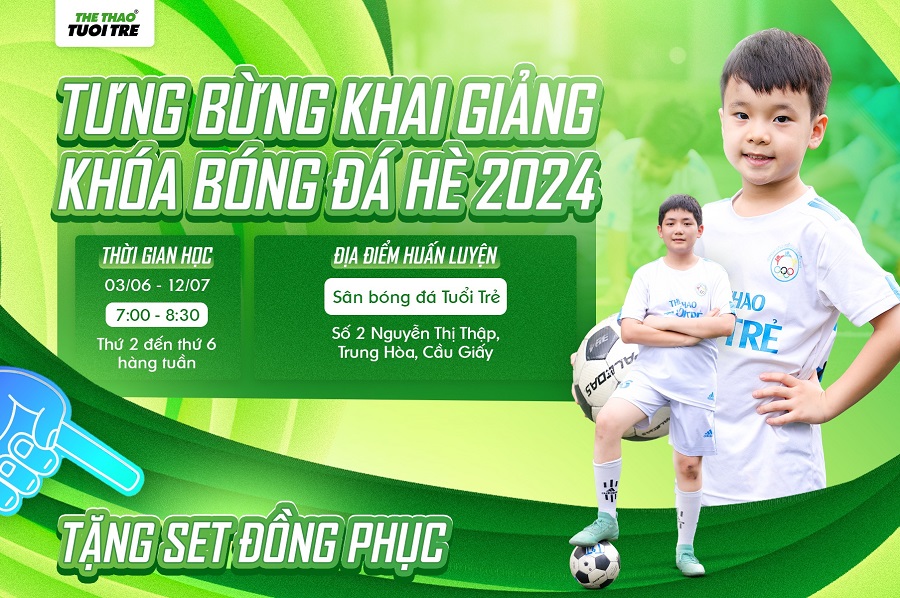 chương trình ưu đãi học bóng đá Hè 2024