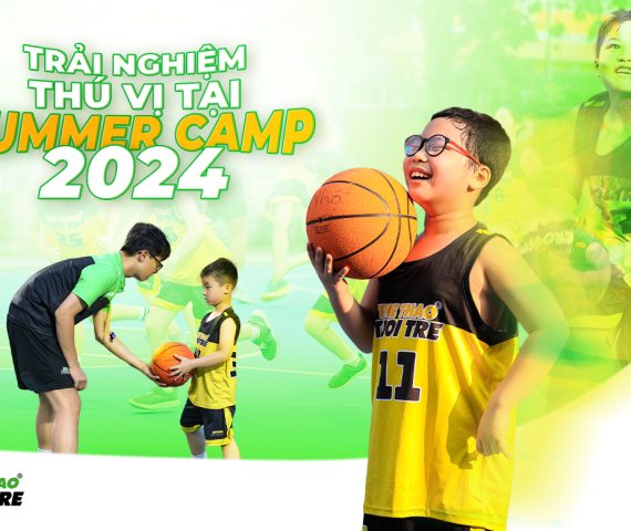 Trải nghiệm thú vị tại summer camp 2024